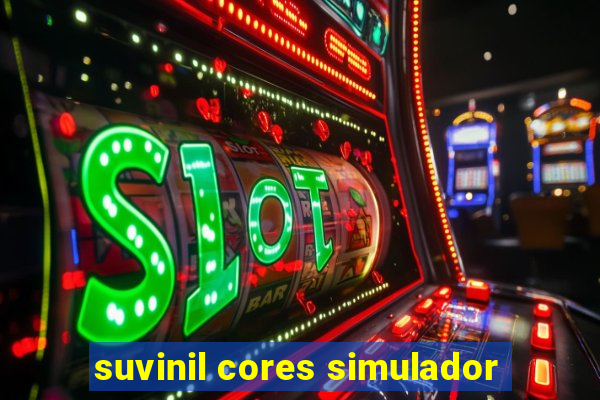 suvinil cores simulador